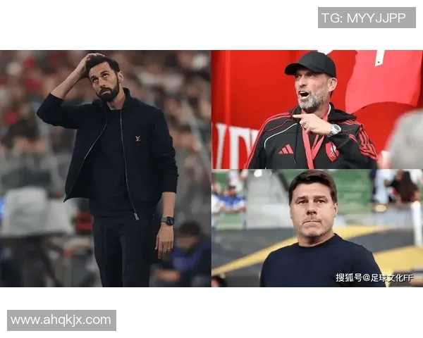 阿韦洛亚转正无望波切蒂诺成新任主帅热门人选